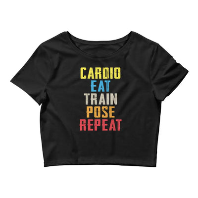 Women’s Crop Top - Cardio, Eat, Train, Pose