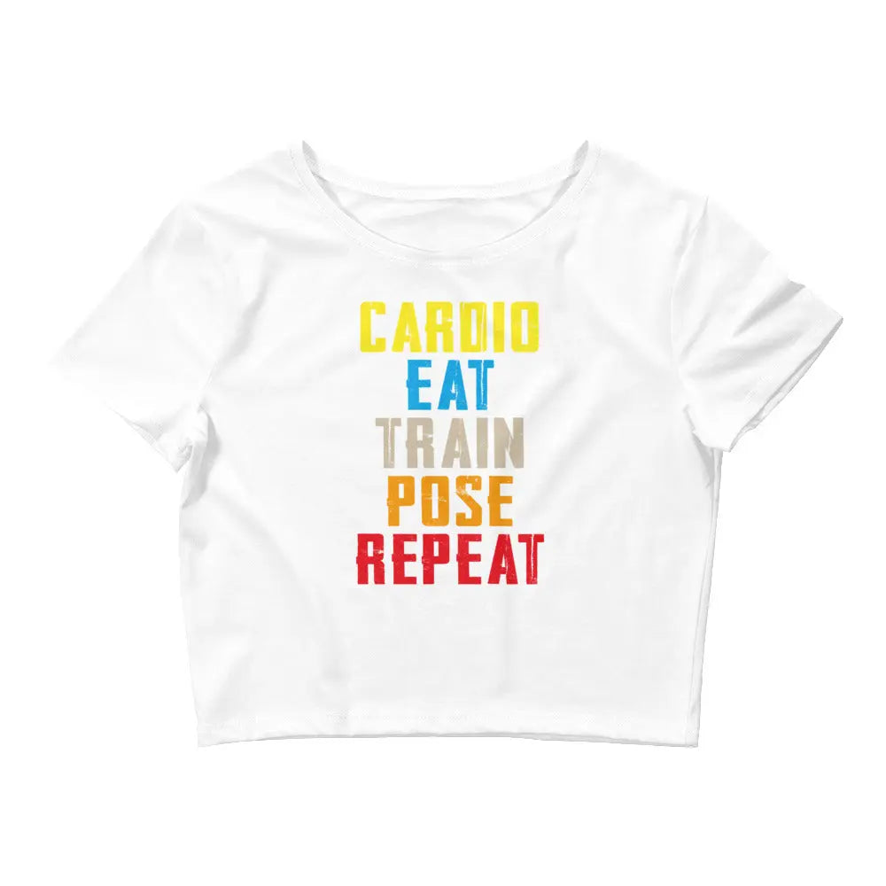 Women’s Crop Top - Cardio, Eat, Train, Pose