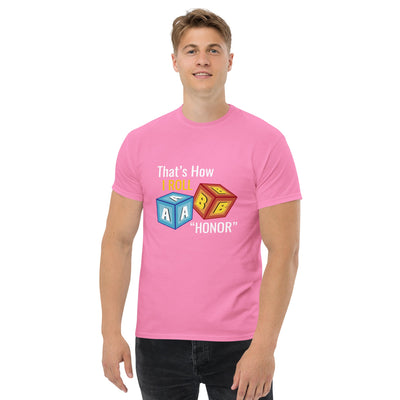That’s How I roll  ' Honor " metaphoronshirts