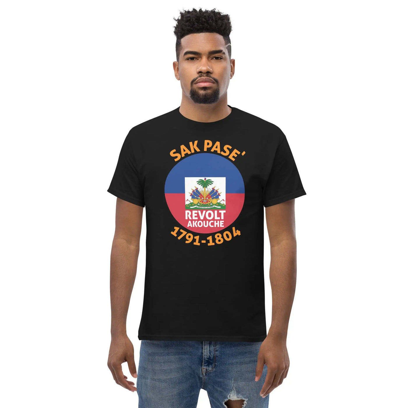 Sak Pase'    " Revolt Akouche " ( Creole  Translation ) metaphoronshirts