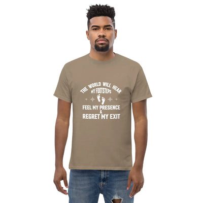 the world will hear my footstep, metaphoronshirts