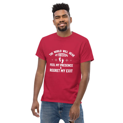 the world will hear my footstep, metaphoronshirts