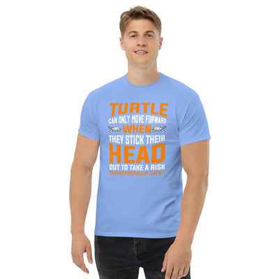 Turtle can only move forward metaphoronshirts