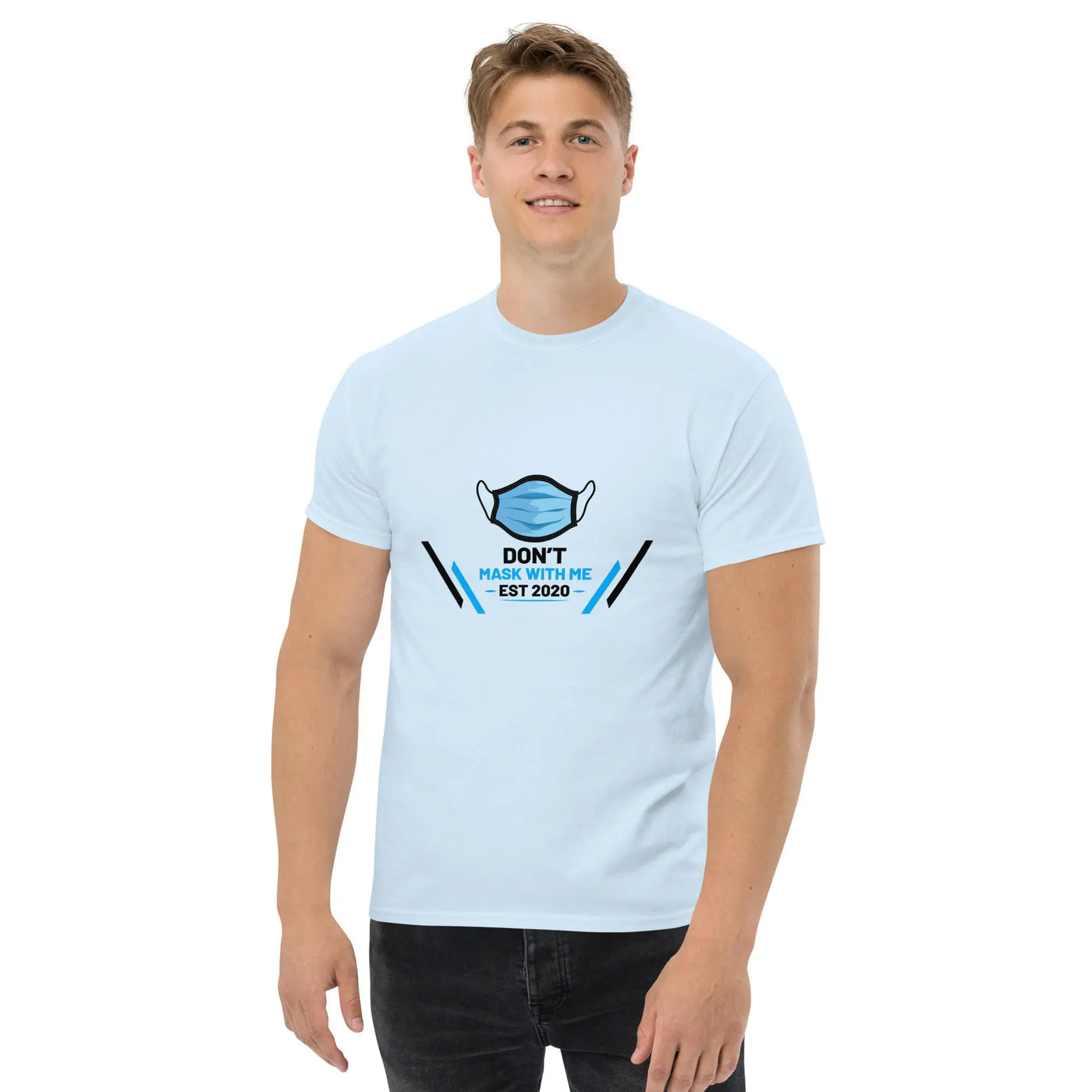 Don't mask  with Me metaphoronshirts