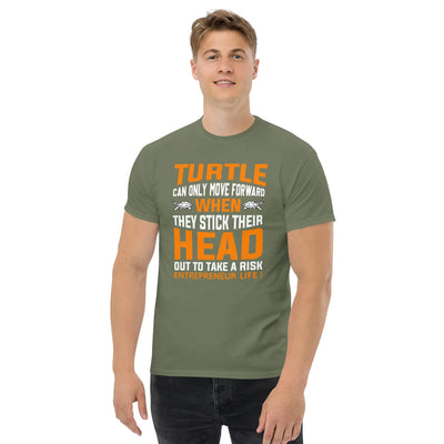 Turtle can only move forward metaphoronshirts