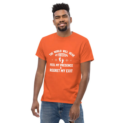the world will hear my footstep, metaphoronshirts