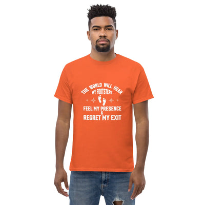 the world will hear my footstep, metaphoronshirts