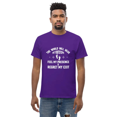 the world will hear my footstep, metaphoronshirts