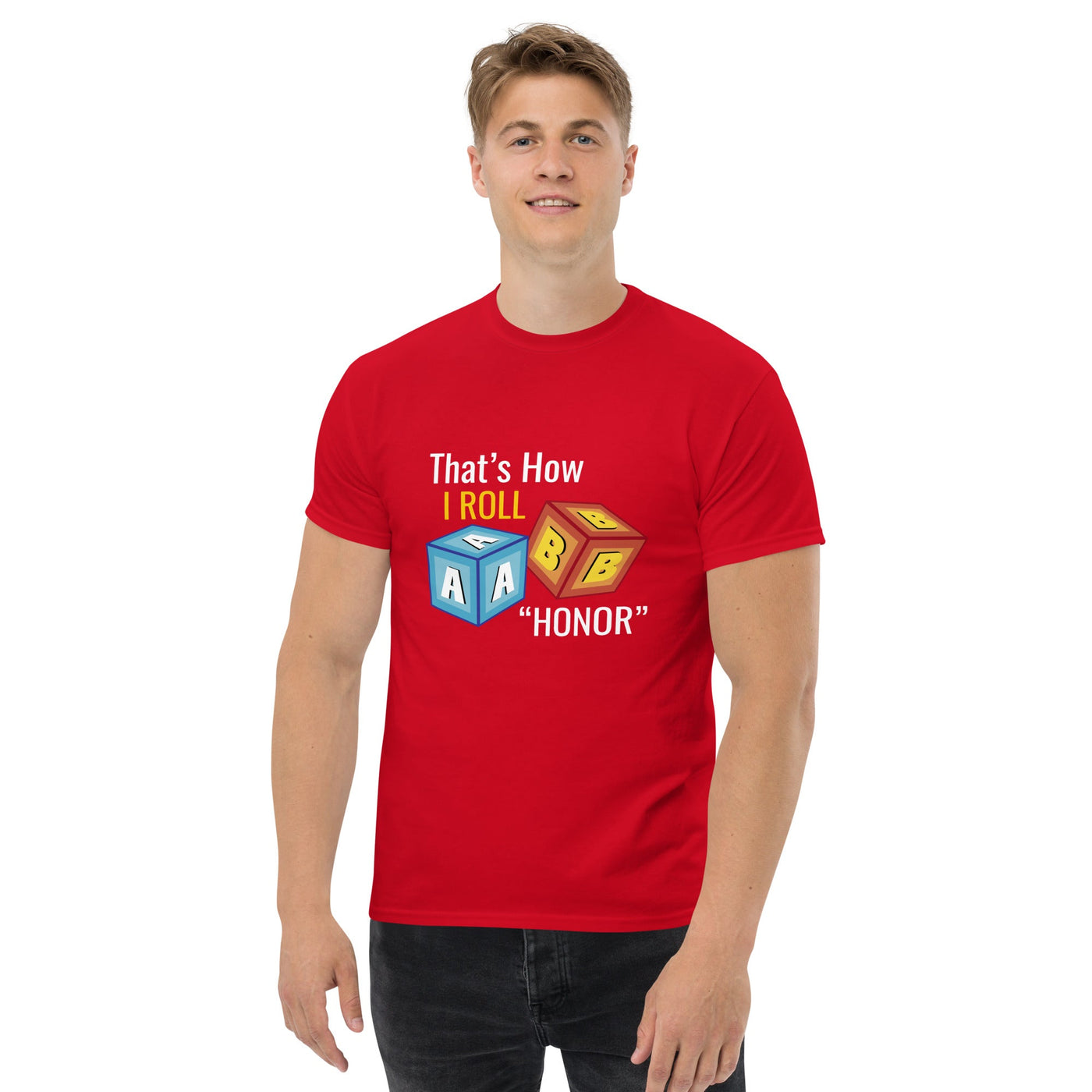 That’s How I roll  ' Honor " metaphoronshirts