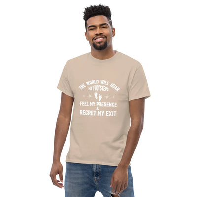 the world will hear my footstep, metaphoronshirts