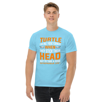 Turtle can only move forward metaphoronshirts