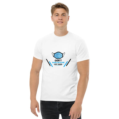 Don't mask  with Me metaphoronshirts